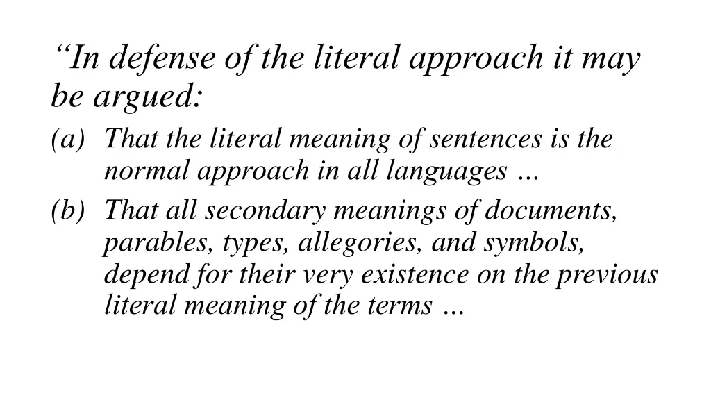 in defense of the literal approach 1
