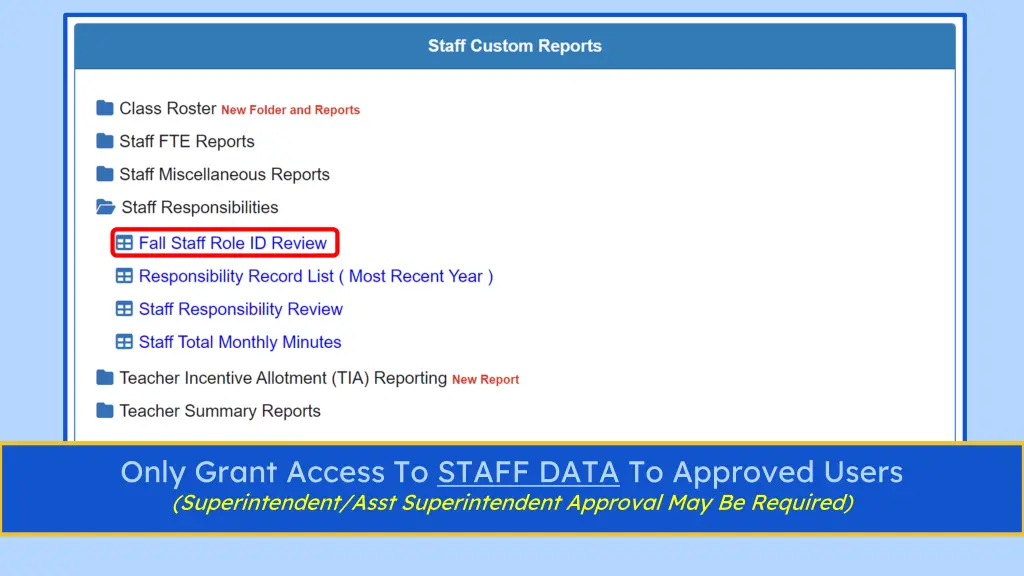 only grant access to staff data to approved users