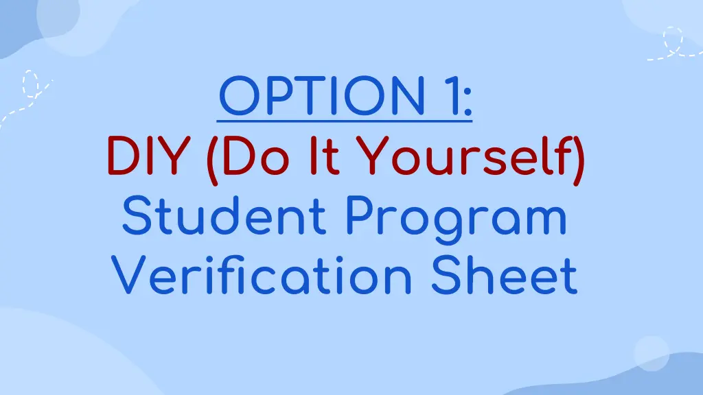 option 1 diy do it yourself student program