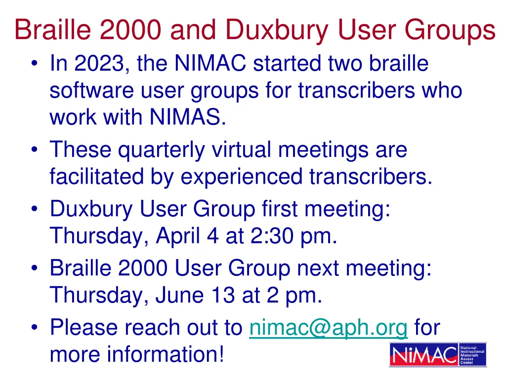 braille 2000 and duxbury user groups in 2023