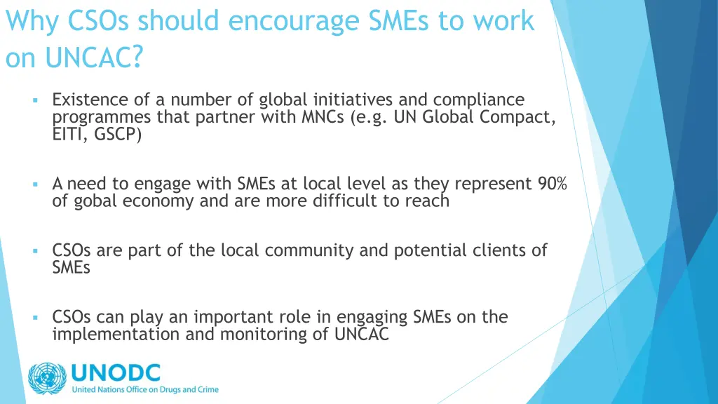 why csos should encourage smes to work on uncac