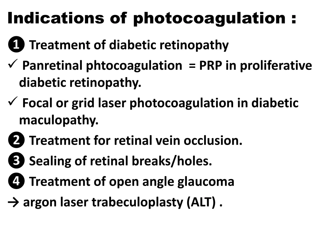 indications of photocoagulation
