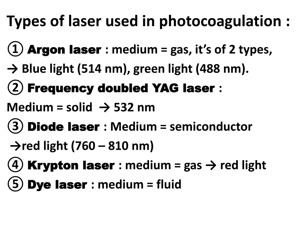 types of laser used in photocoagulation