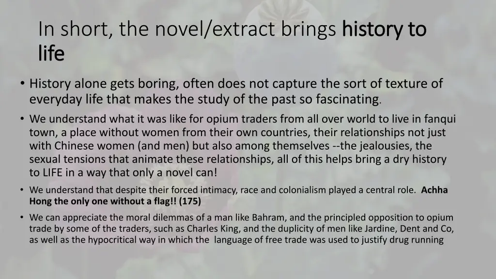 in short the novel extract brings history to life