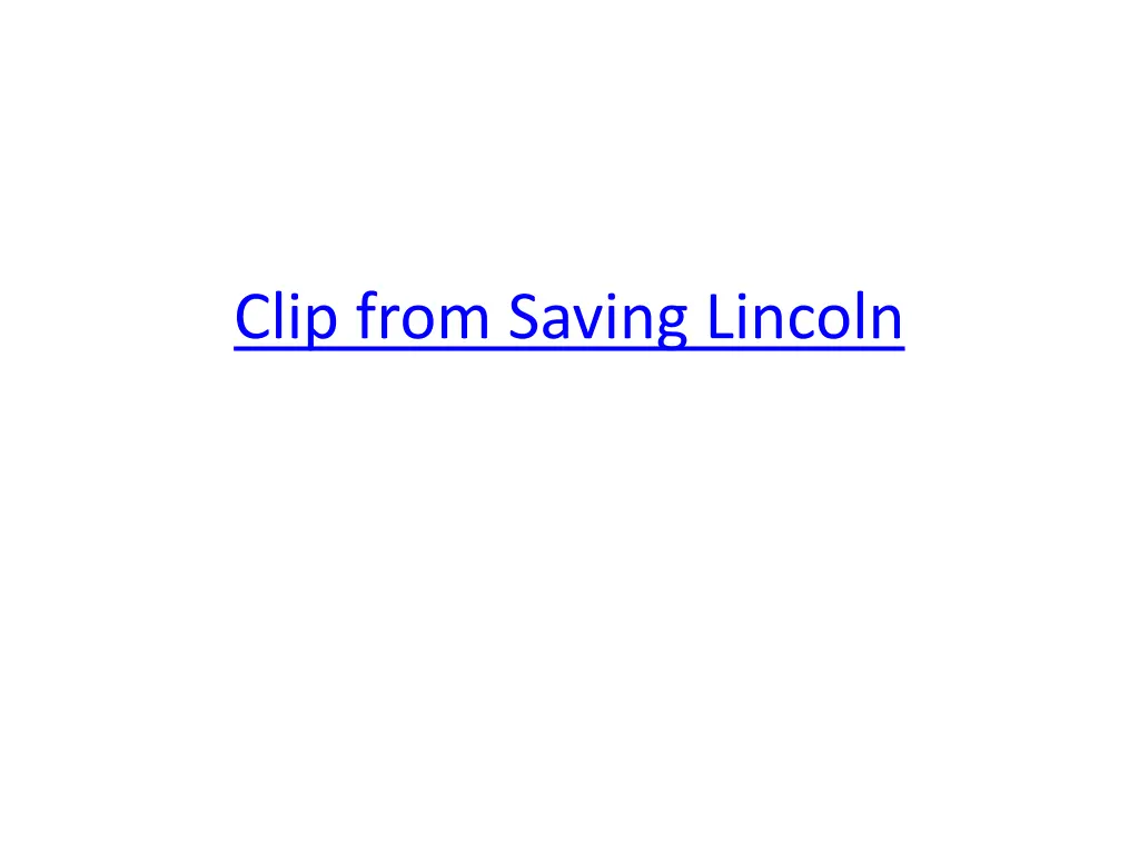 clip from saving lincoln