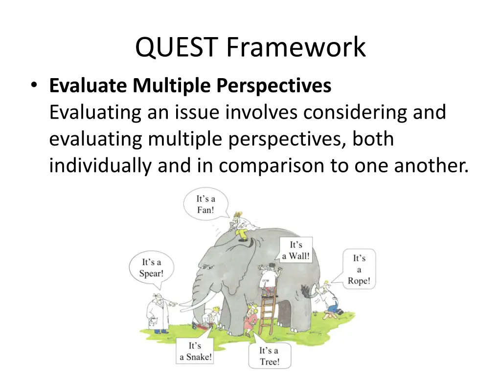 quest framework evaluate multiple perspectives