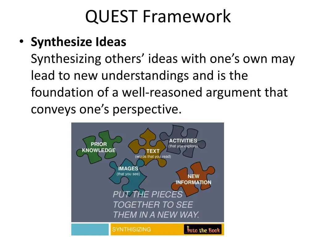 quest framework synthesize ideas synthesizing