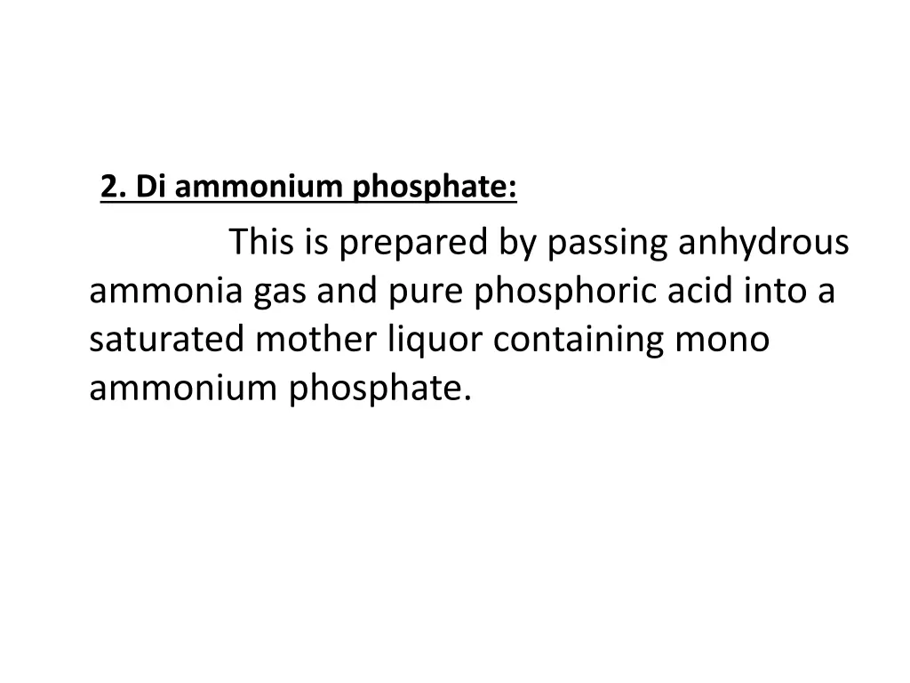 2 di ammonium phosphate this is prepared