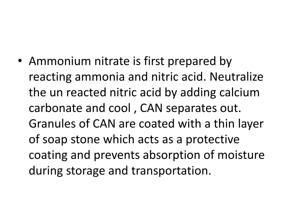 ammonium nitrate is first prepared by reacting