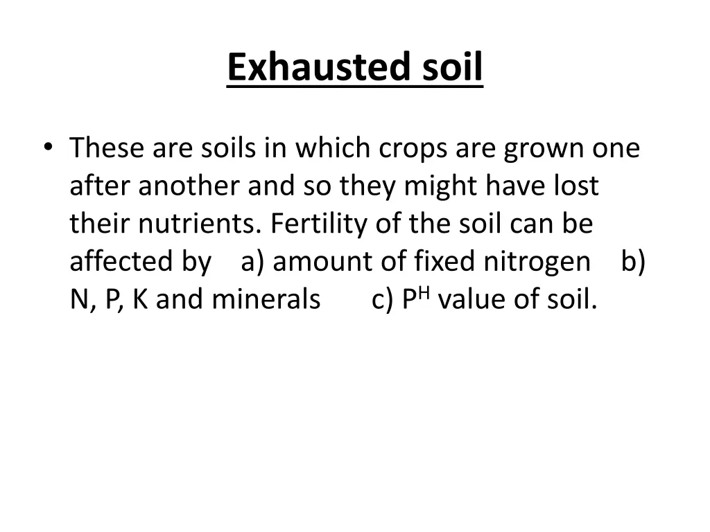 exhausted soil