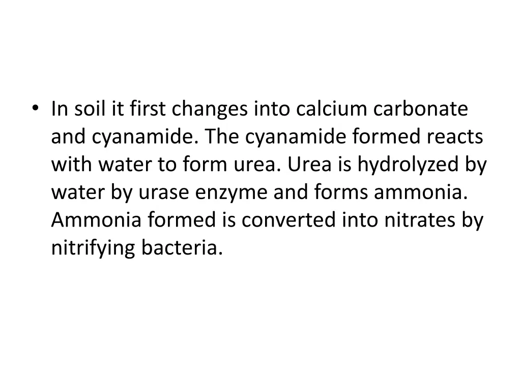 in soil it first changes into calcium carbonate