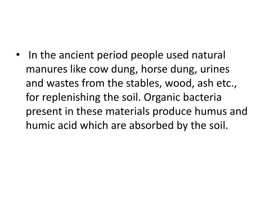 in the ancient period people used natural manures
