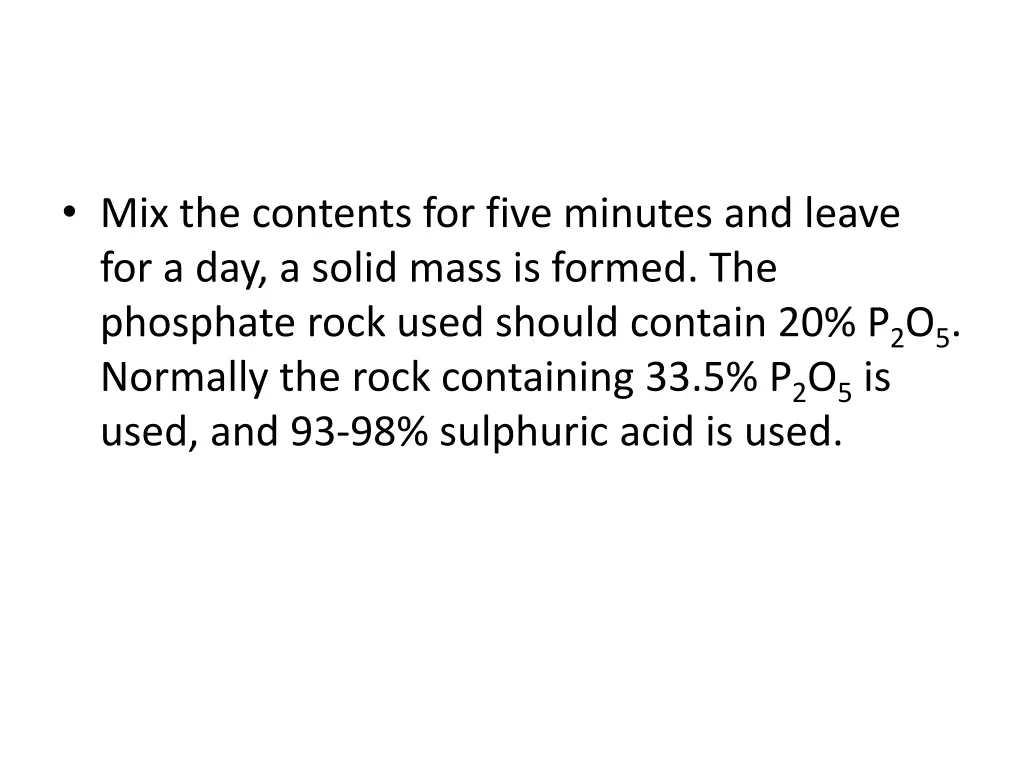 mix the contents for five minutes and leave