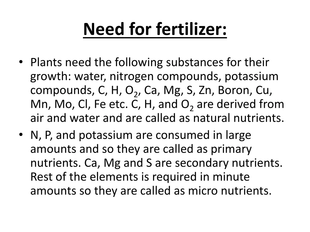 need for fertilizer