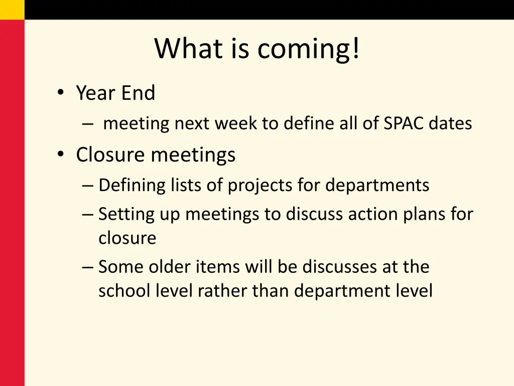 what is coming
