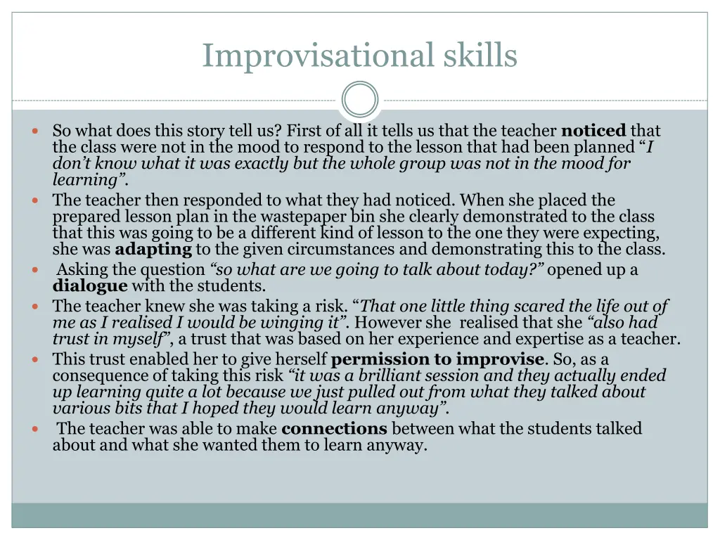 improvisational skills