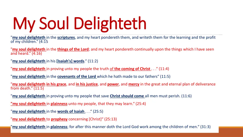 my soul my soul delighteth delighteth my soul