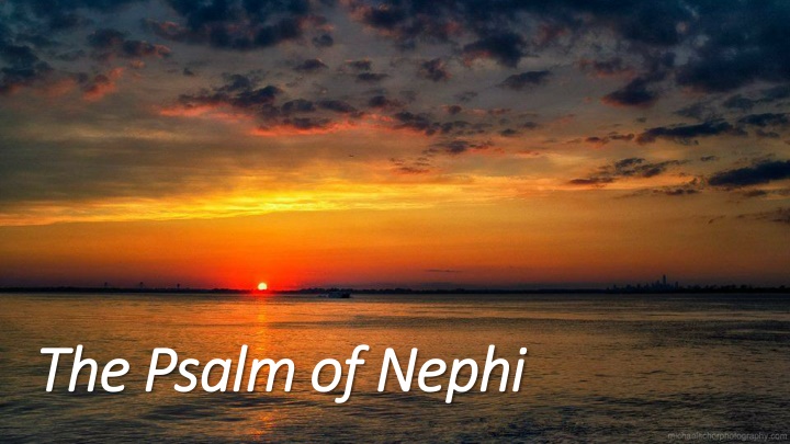 the psalm of nephi the psalm of nephi