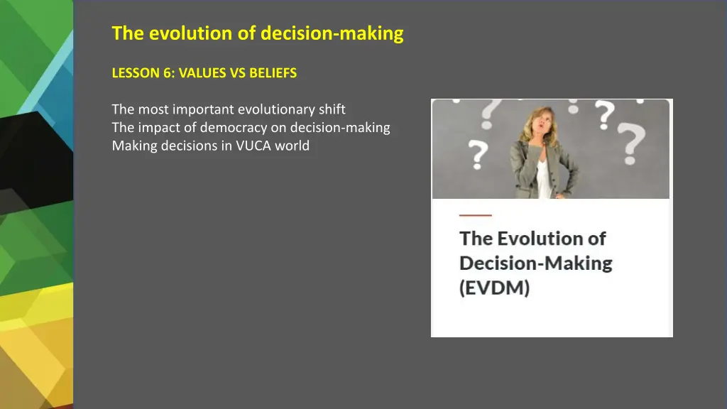the evolution of decision making 2