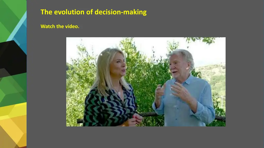 the evolution of decision making 3