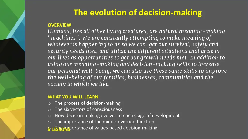 the evolution of decision making