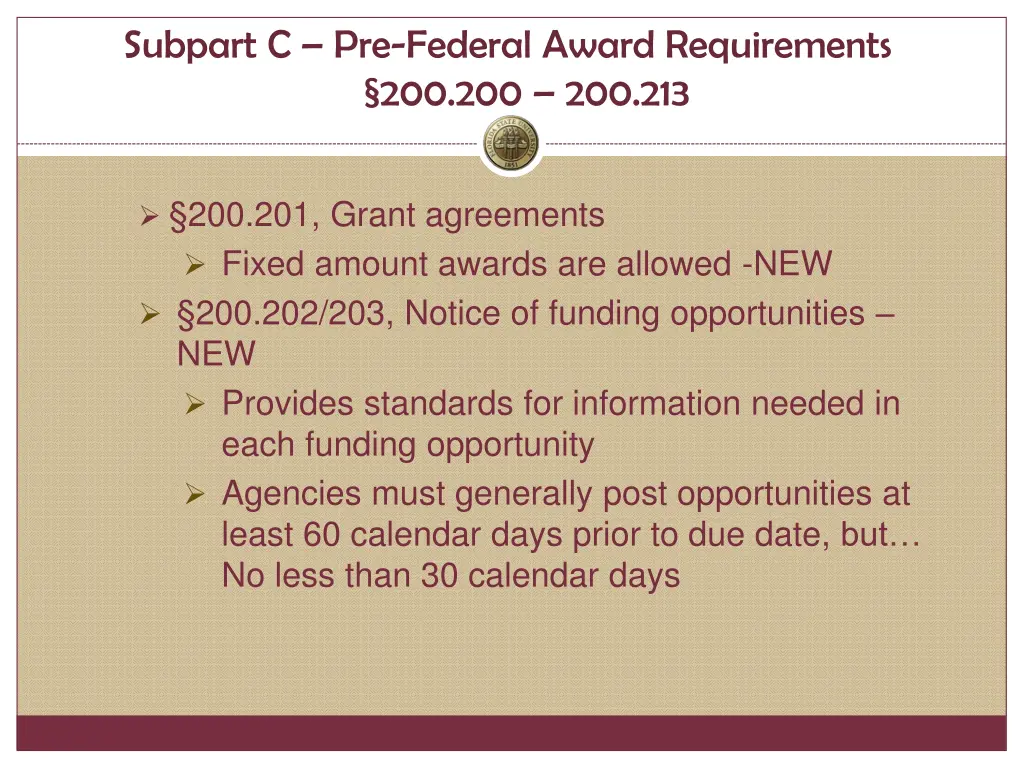subpart c pre federal award requirements