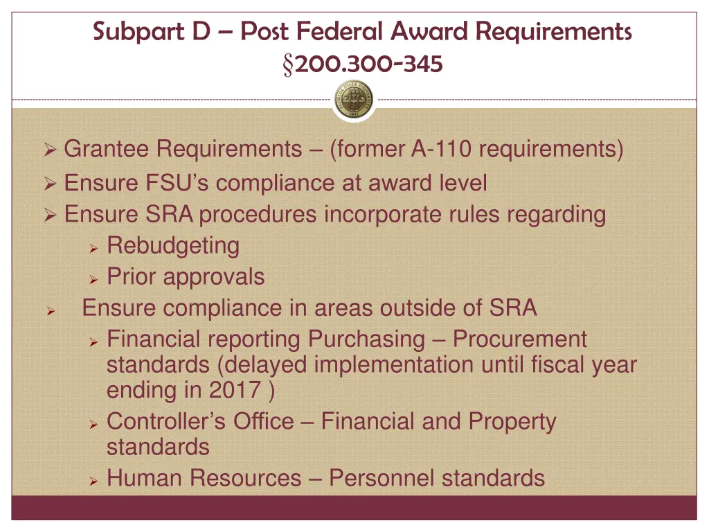 subpart d post federal award requirements