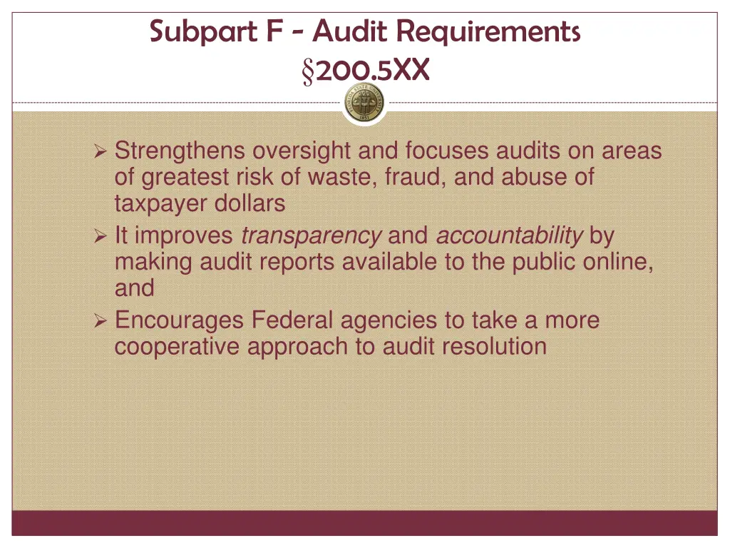subpart f audit requirements 200 5xx