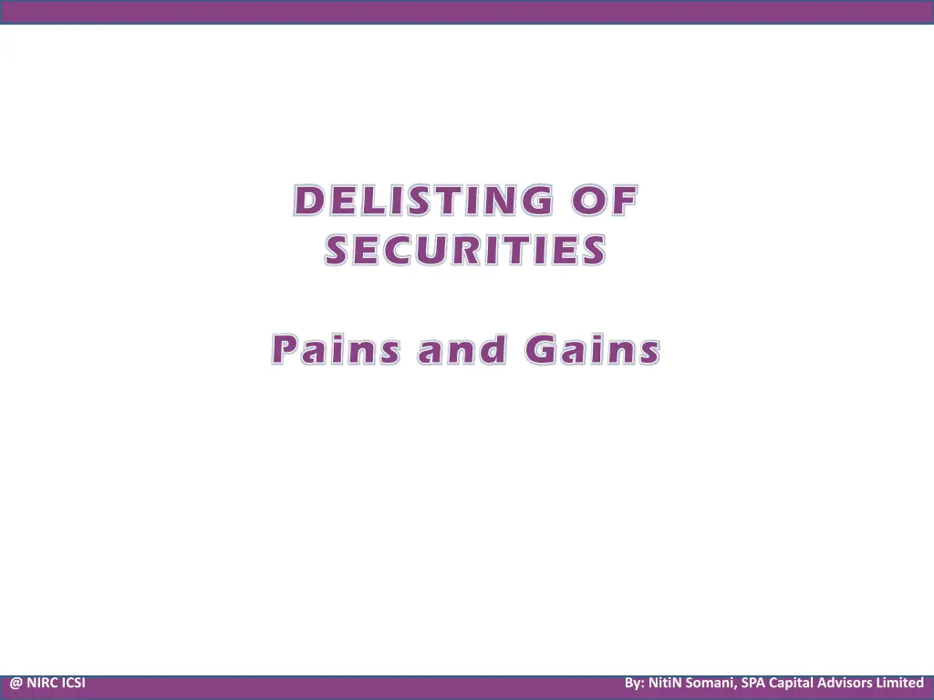 delisting of delisting of securities securities