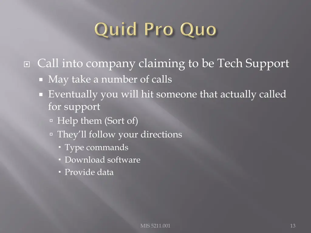 call into company claiming to be tech support