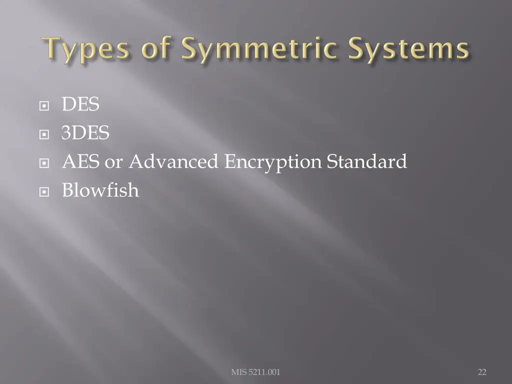 des 3des aes or advanced encryption standard