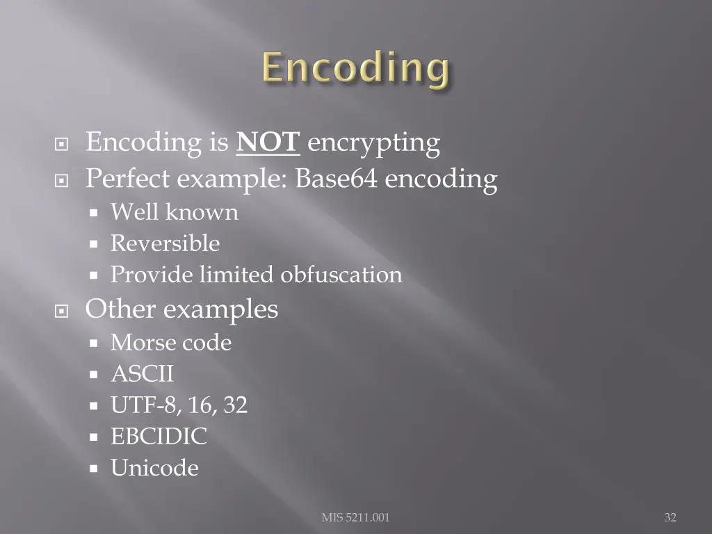 encoding is not encrypting perfect example base64