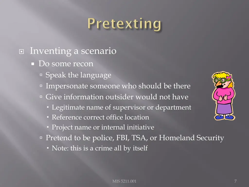 inventing a scenario do some recon speak