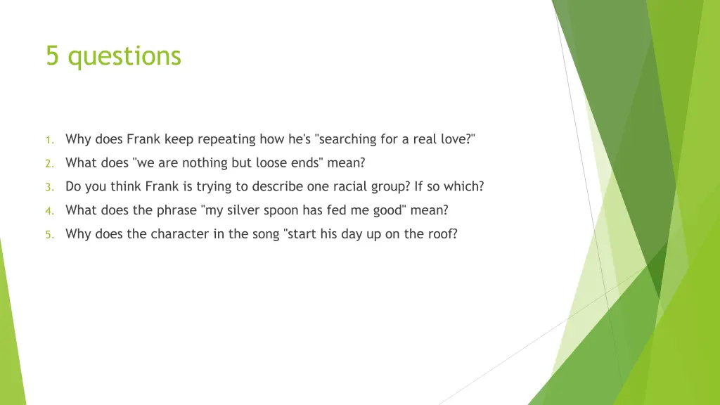 5 questions
