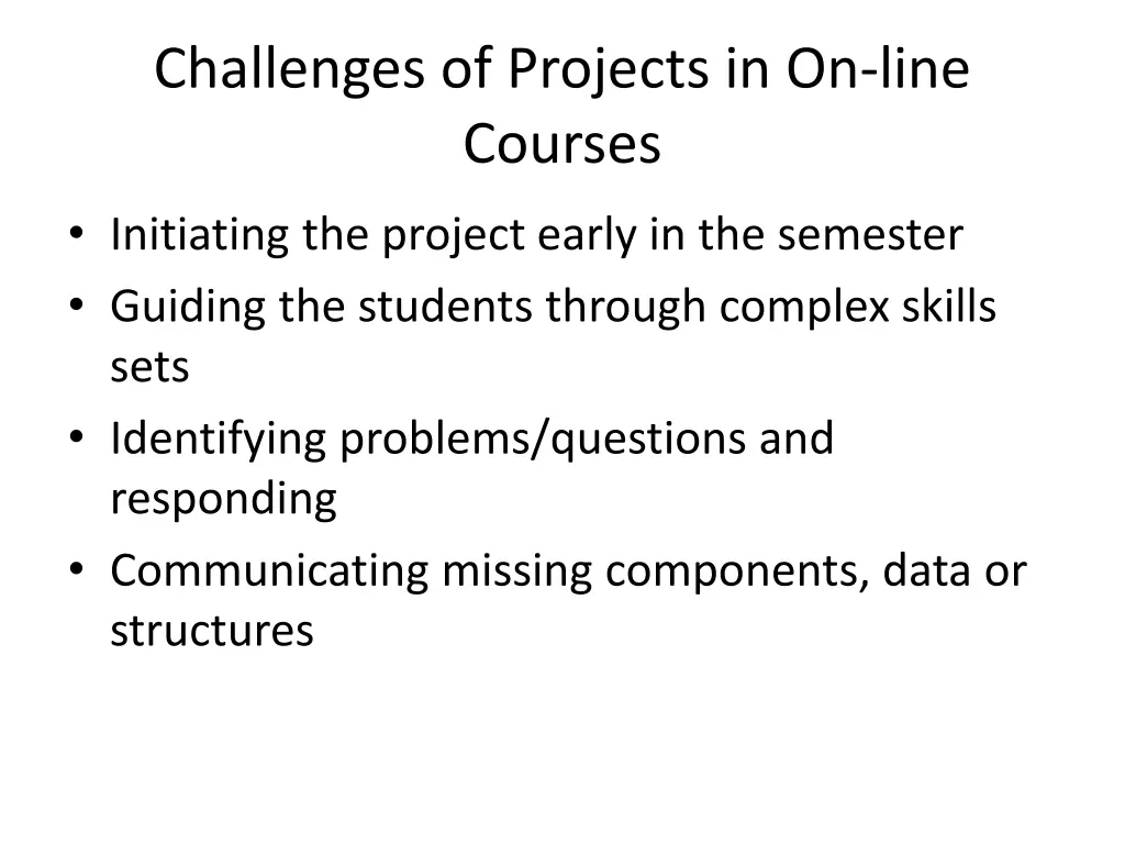 challenges of projects in on line courses