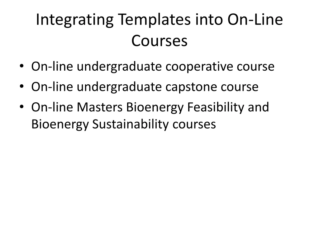 integrating templates into on line courses