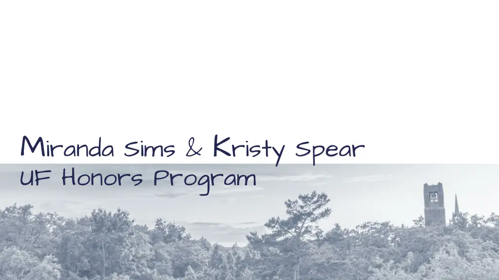 m iranda sims k risty spear uf honors program