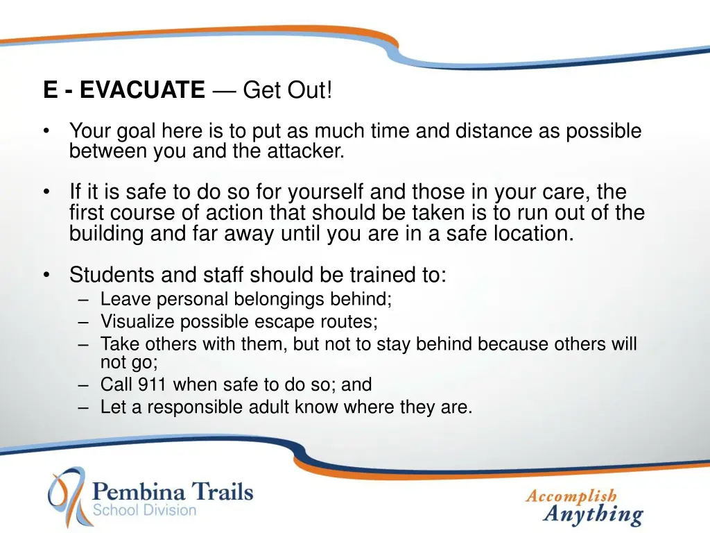 e evacuate get out