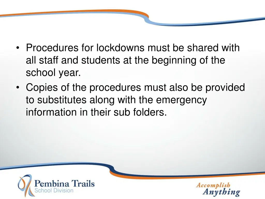 procedures for lockdowns must be shared with