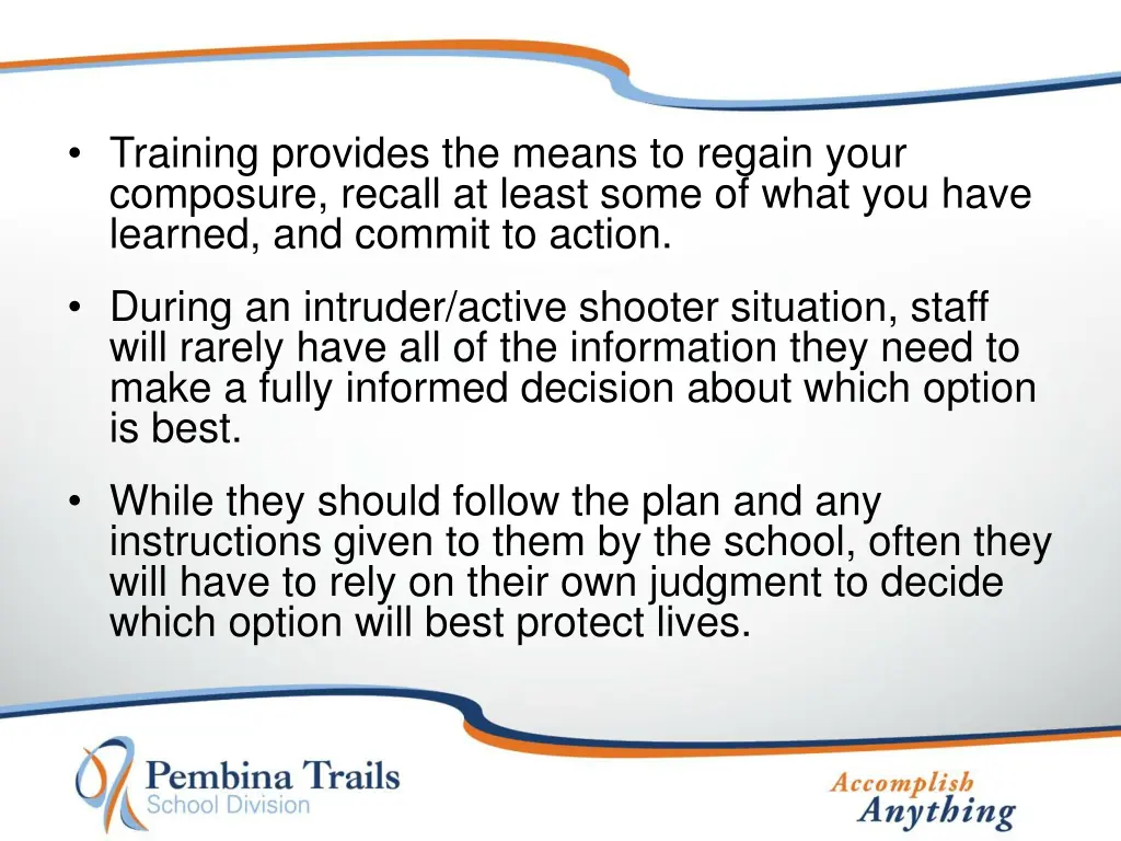 training provides the means to regain your