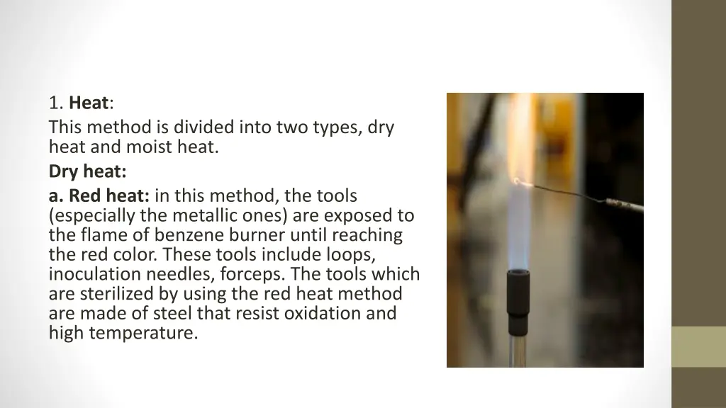 1 heat this method is divided into two types