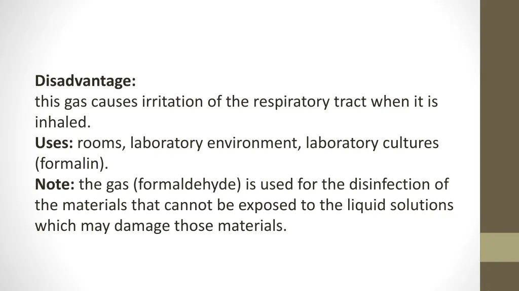 disadvantage this gas causes irritation