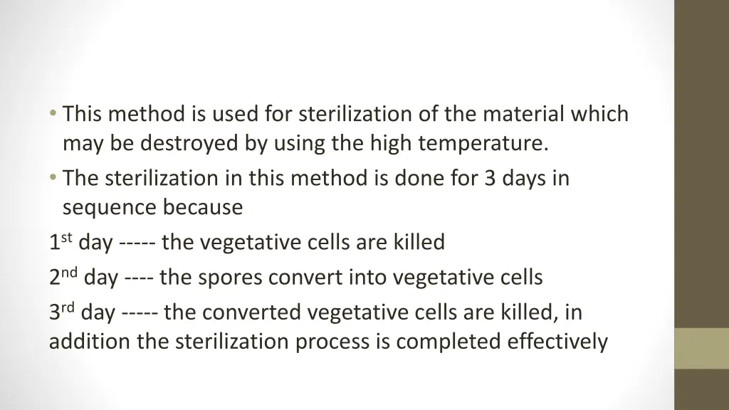 this method is used for sterilization