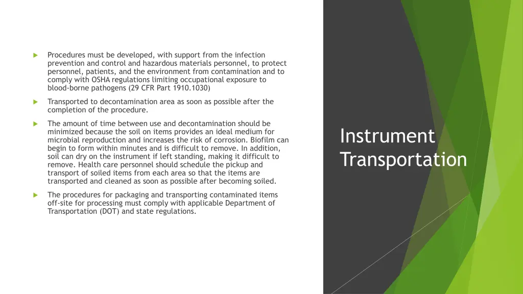 procedures must be developed with support from