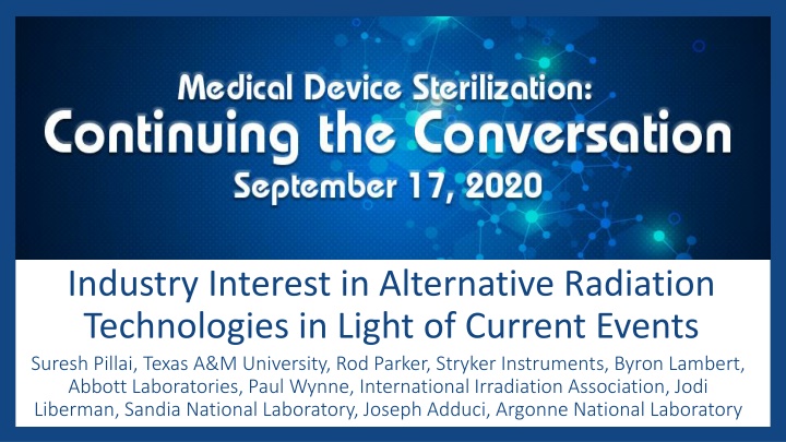 industry interest in alternative radiation