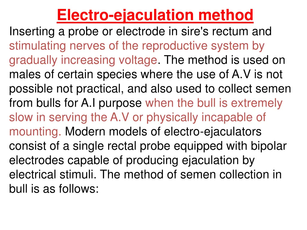 electro ejaculation method inserting a probe