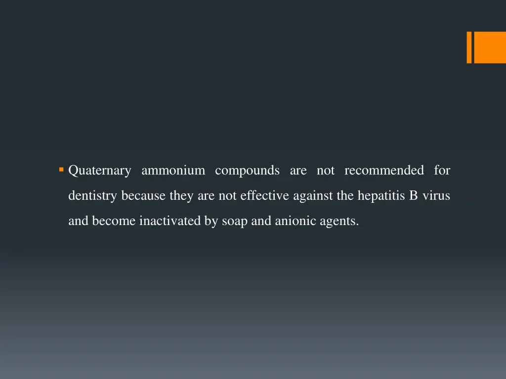 quaternary ammonium compounds are not recommended