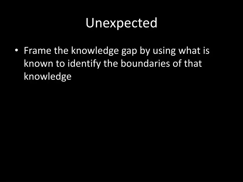 unexpected