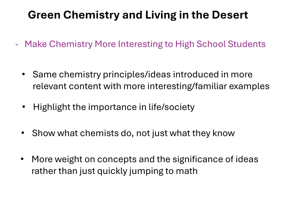 green chemistry and living in the desert 1