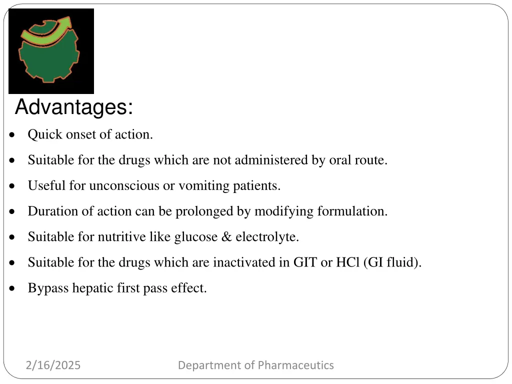 advantages quick onset of action
